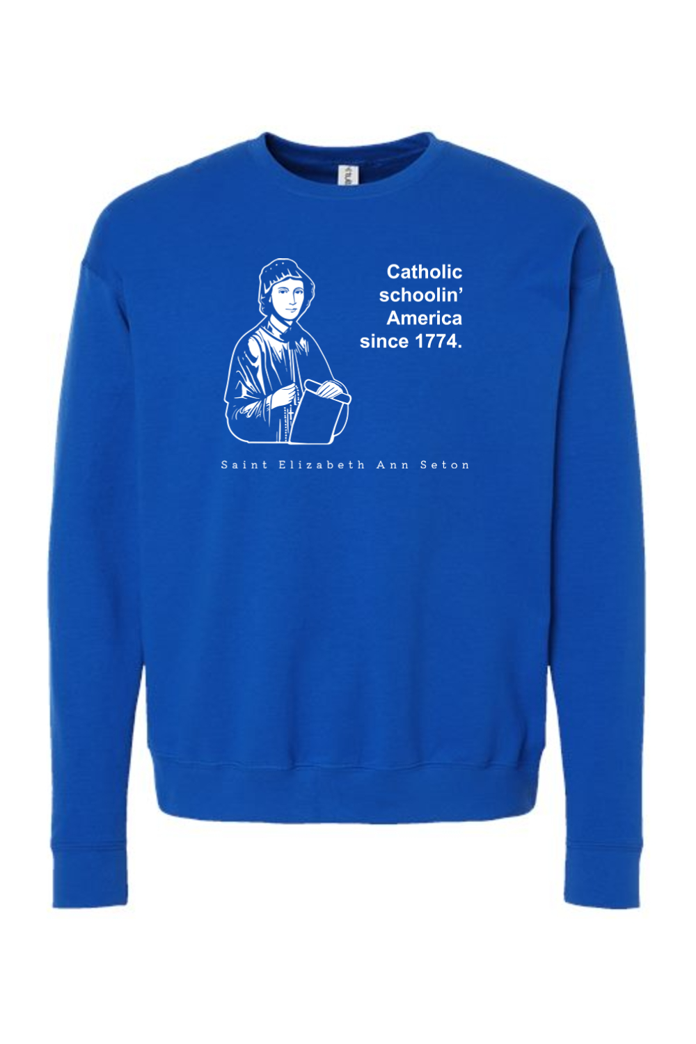 Catholic Schoolin' - St. Elizabeth Ann Seton - Crewneck Sweatshirt