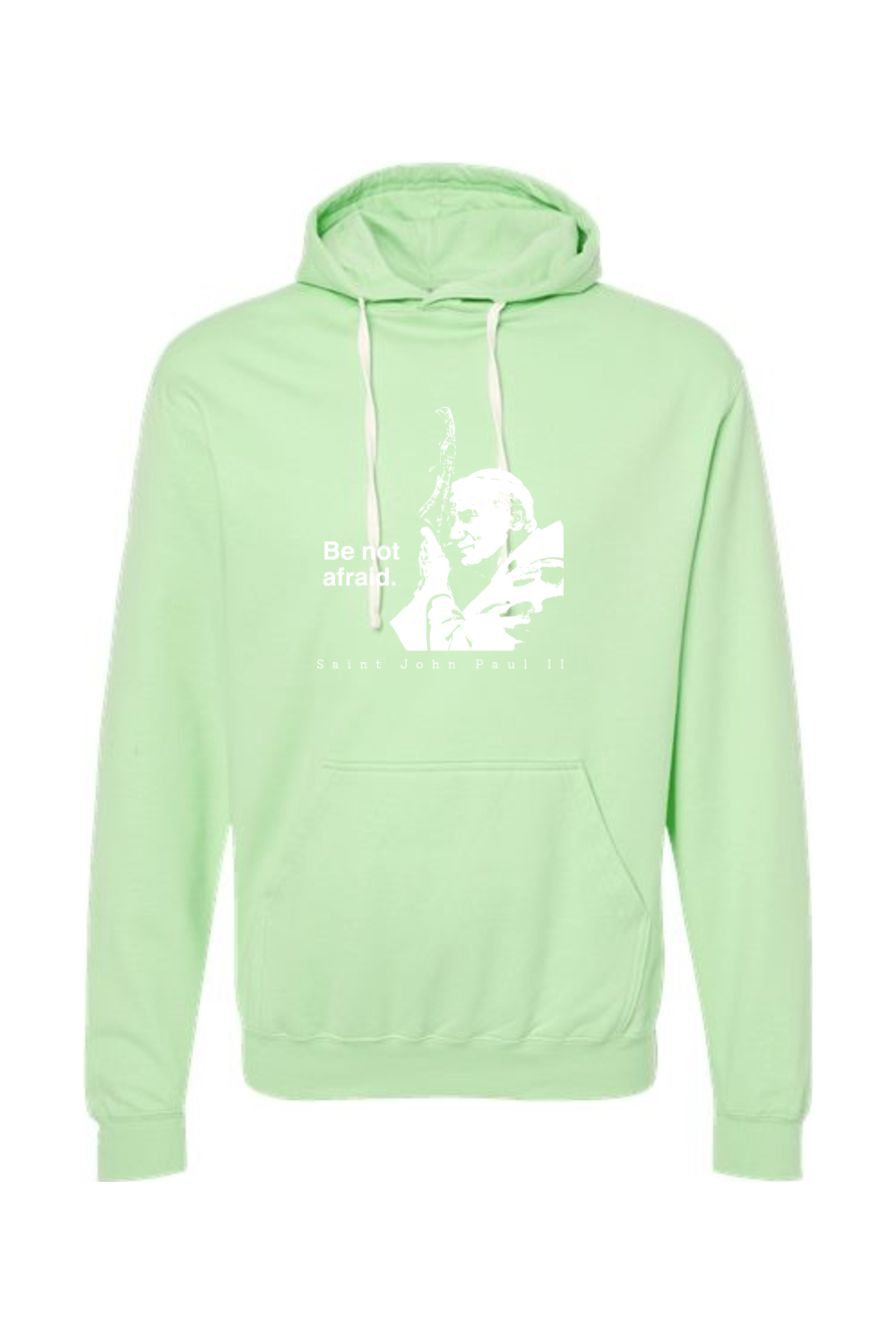 Be Not Afraid - St. John Paul II Hoodie Sweatshirt