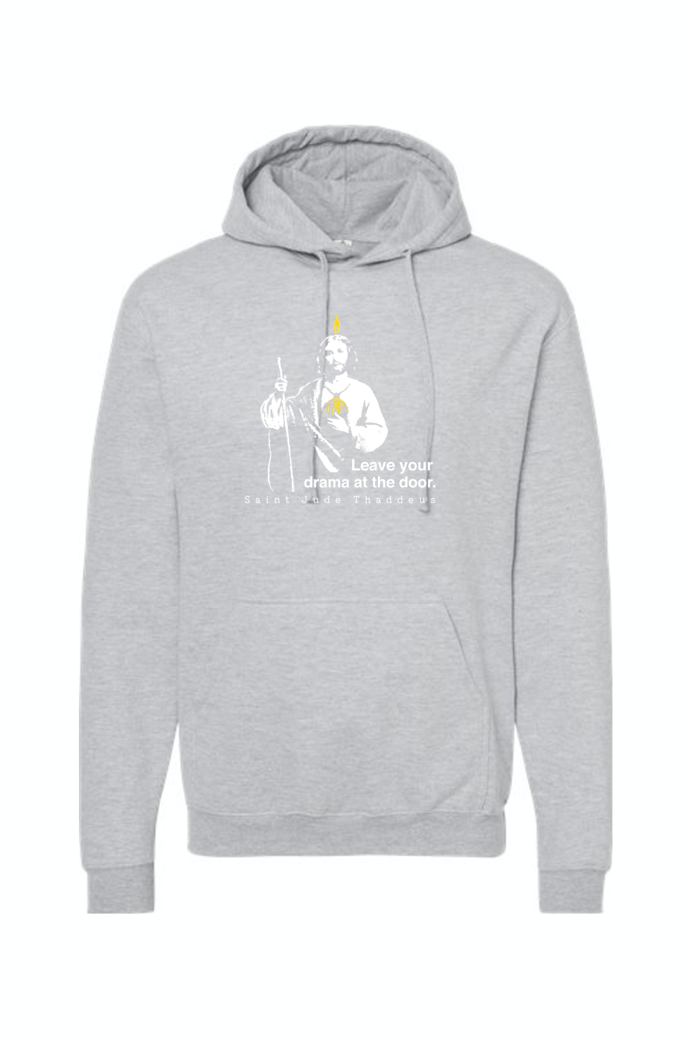 Leave Your Drama at the Door - St. Jude Thaddeus Hoodie Sweatshirt