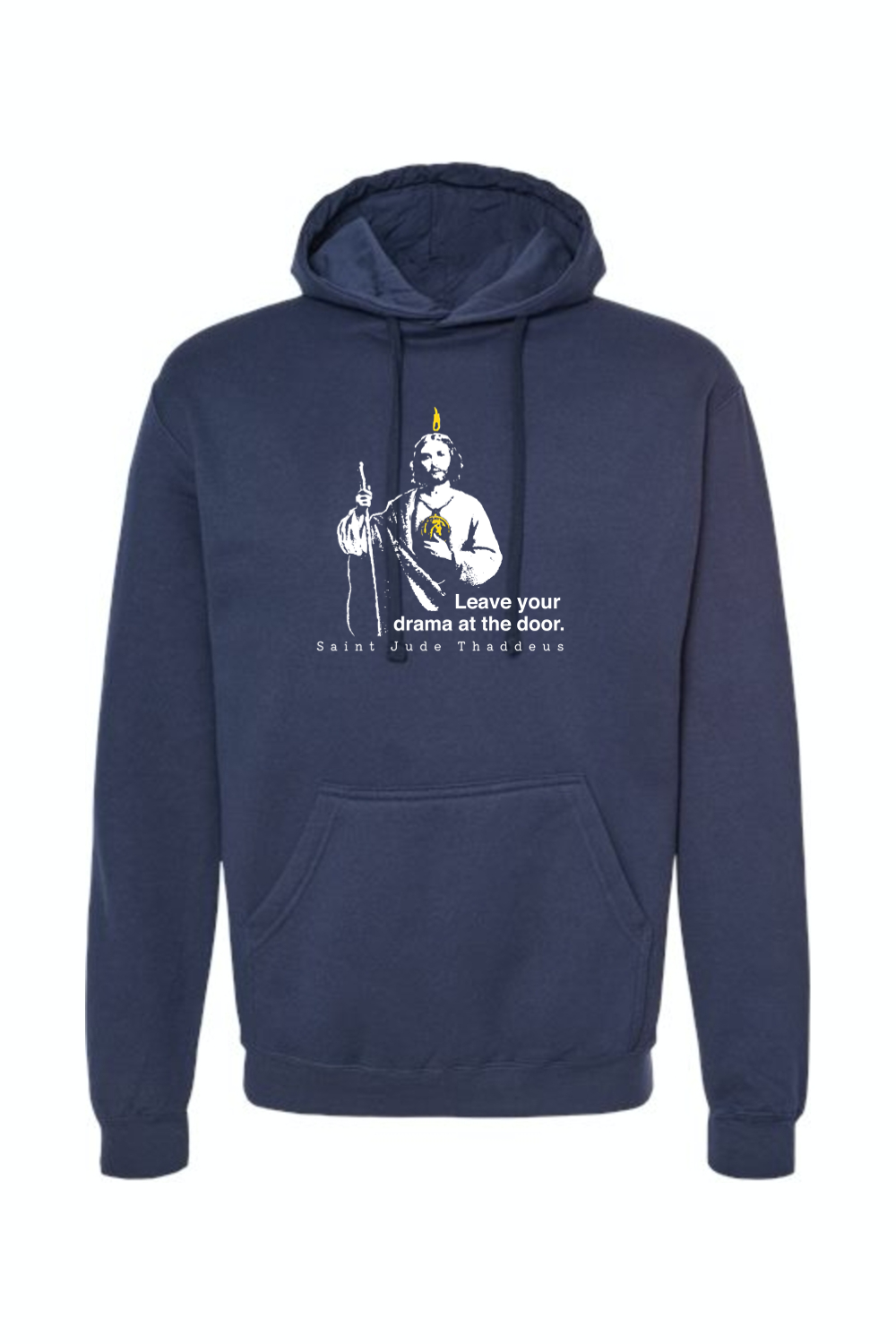 Leave Your Drama at the Door - St. Jude Thaddeus Hoodie Sweatshirt