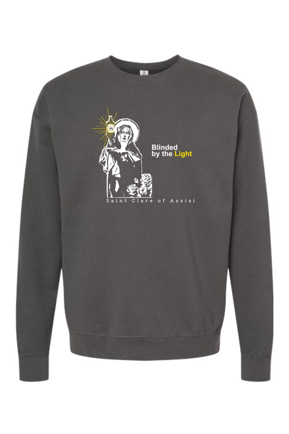 Blinded by the Light - St. Clare of Assisi Crewneck Sweatshirt