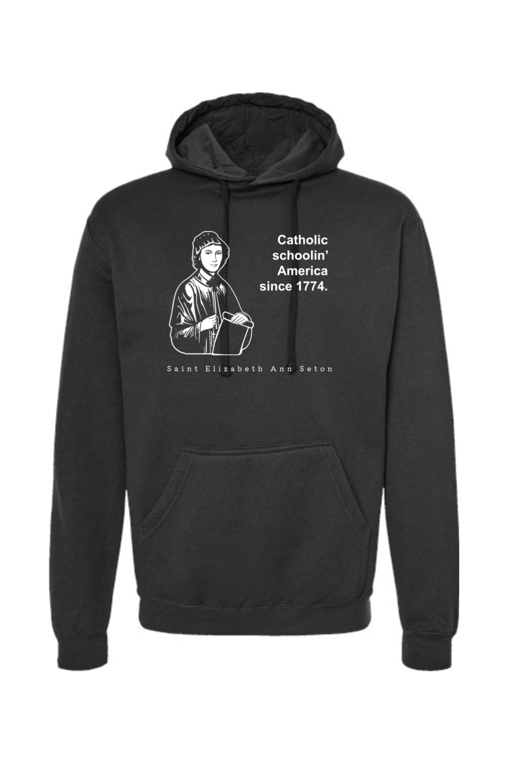 Catholic Schoolin' - St. Elizabeth Ann Seton Hoodie Sweatshirt