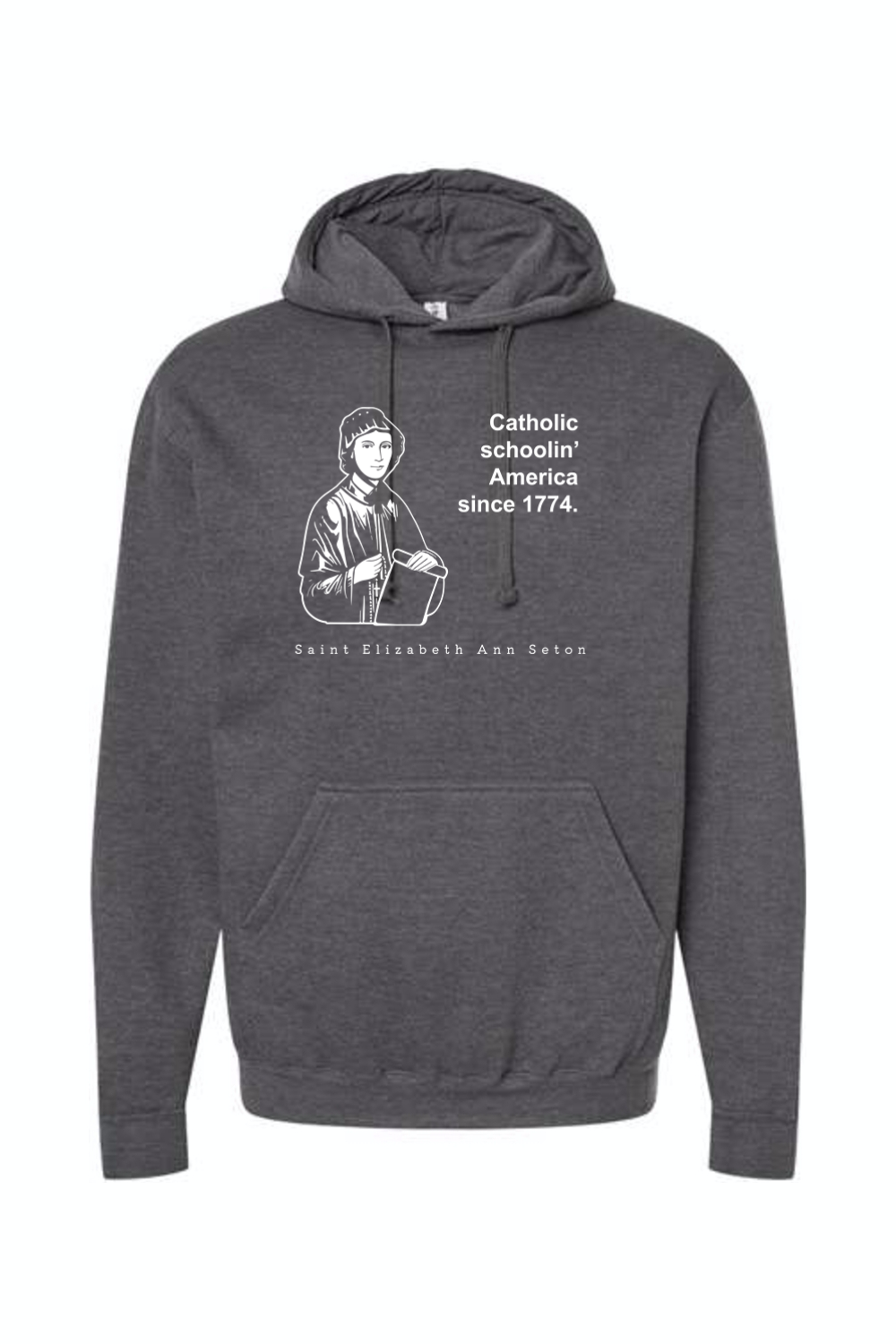 Catholic Schoolin' - St. Elizabeth Ann Seton Hoodie Sweatshirt