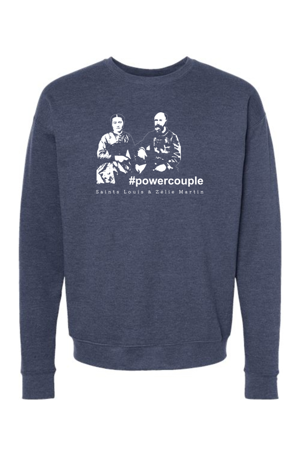 #powercouple, Louis & Zelie Martin - Crewneck Sweatshirt