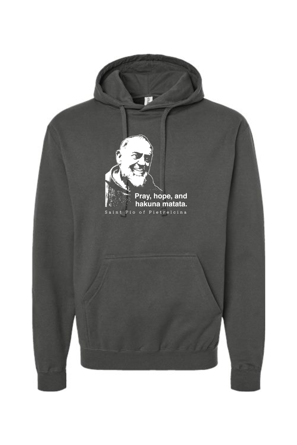 Hakuna Matata - St. Padre Pio Hoodie Sweatshirt
