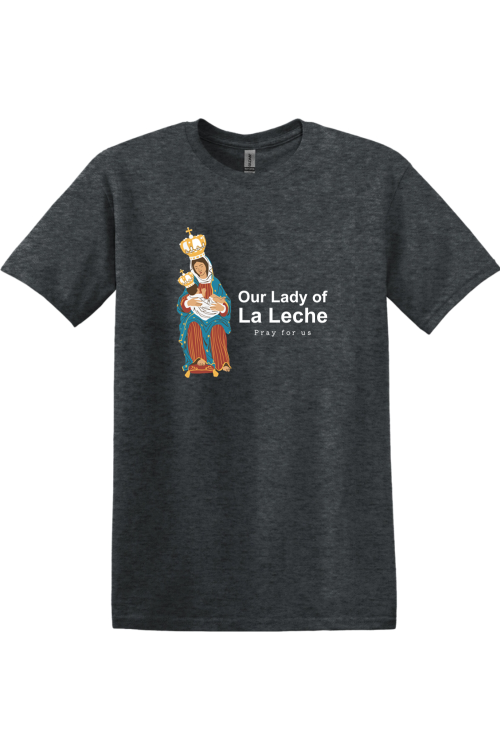 Our Lady of La Leche Adult T-shirt