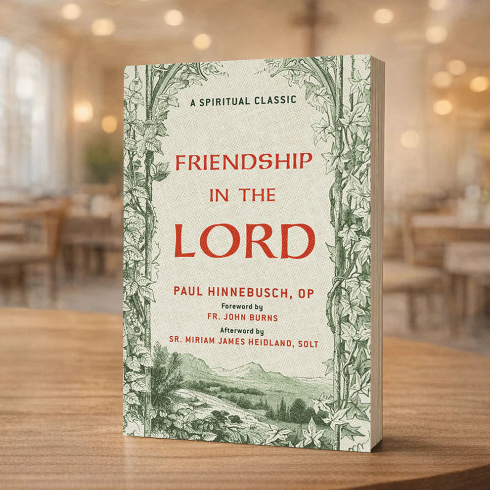 Friendship in the Lord