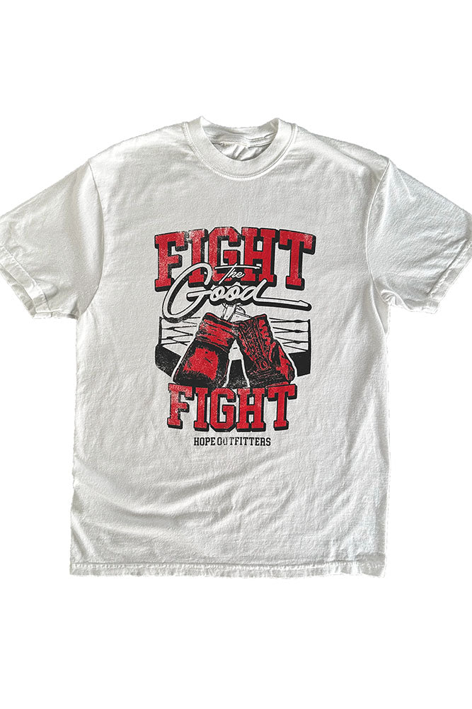 Fight the Good Fight Tee