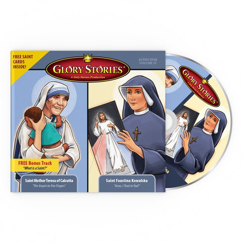 Glory Stories CD Vol 4: St. Teresa of Calcutta & St. Faustina Kowalska