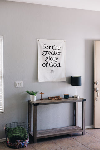 For the Greater Glory of God Banner Tapestry (35x26)