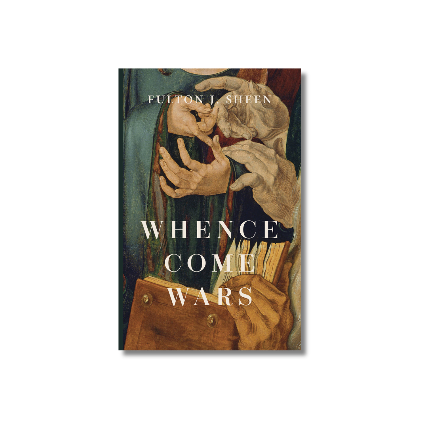 Whence Come Wars