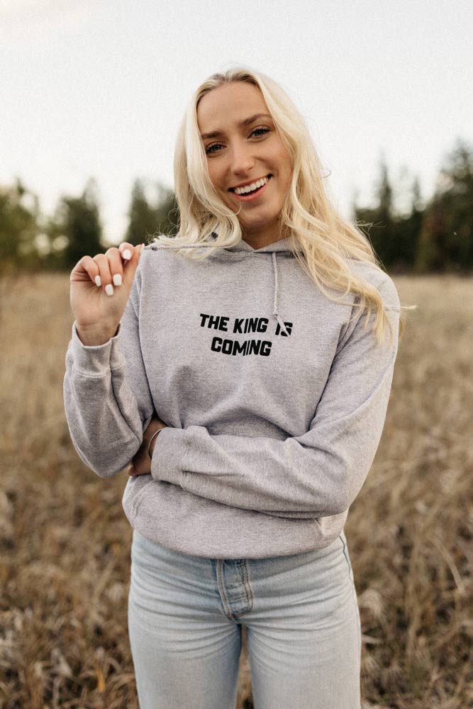 King Is Coming Hoodie