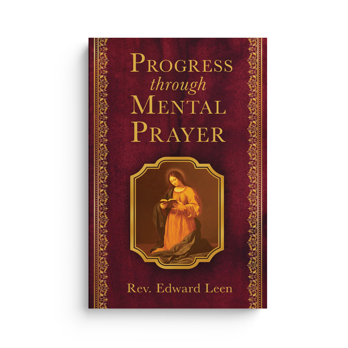 Progress Through Mental Prayer