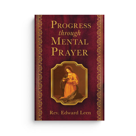 Progress Through Mental Prayer