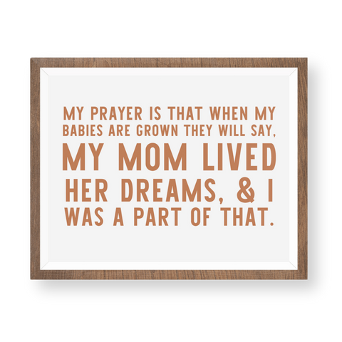 Mom Dreams Print