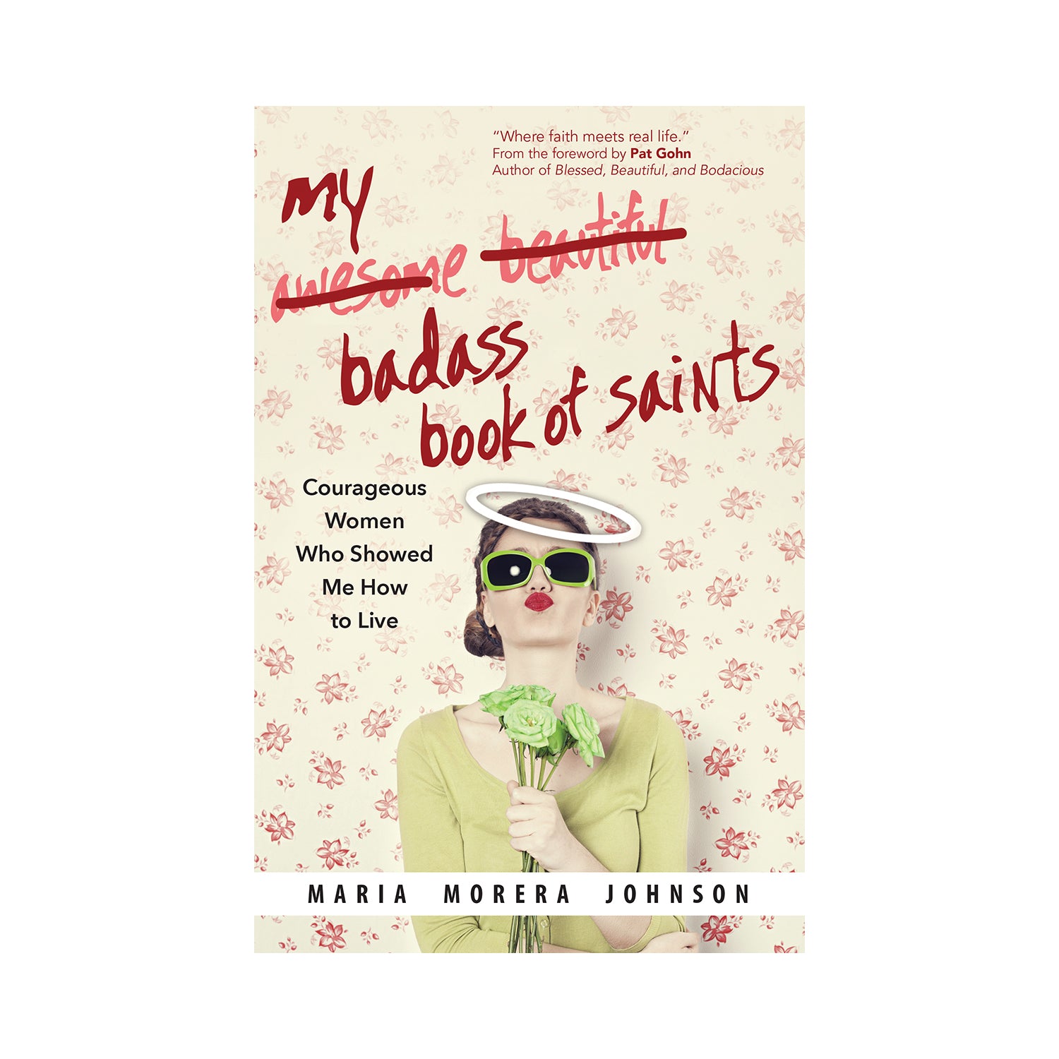 My Badass Book of Saints