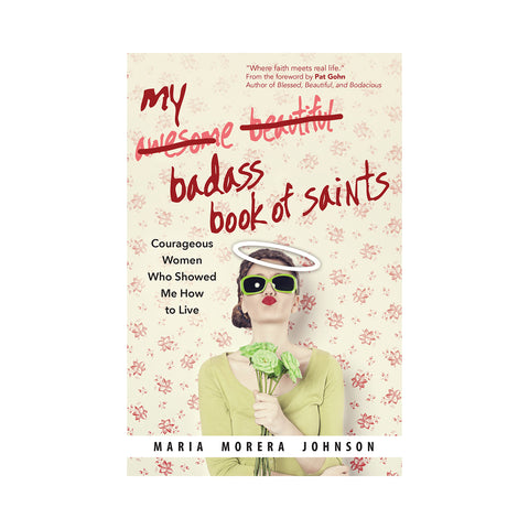 My Badass Book of Saints