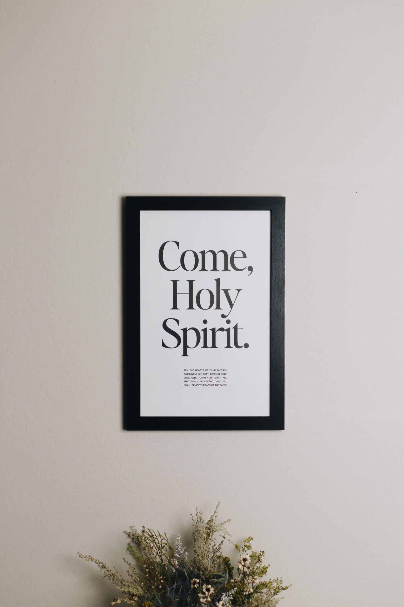 Come Holy Spirit Print (11x14)