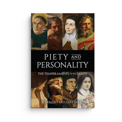 Piety and Personality: The Temperaments of the Saints