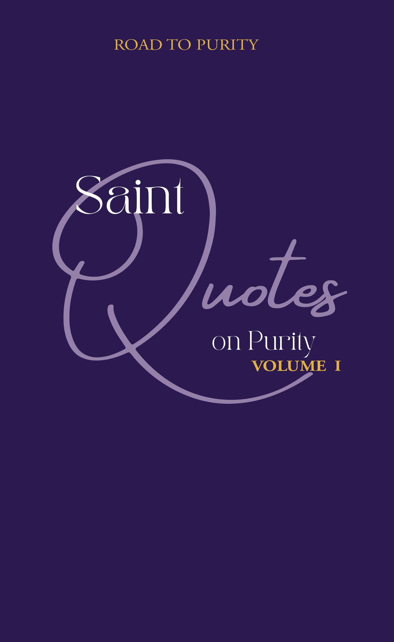 Saint Quotes on Purity Volume 1 (C)