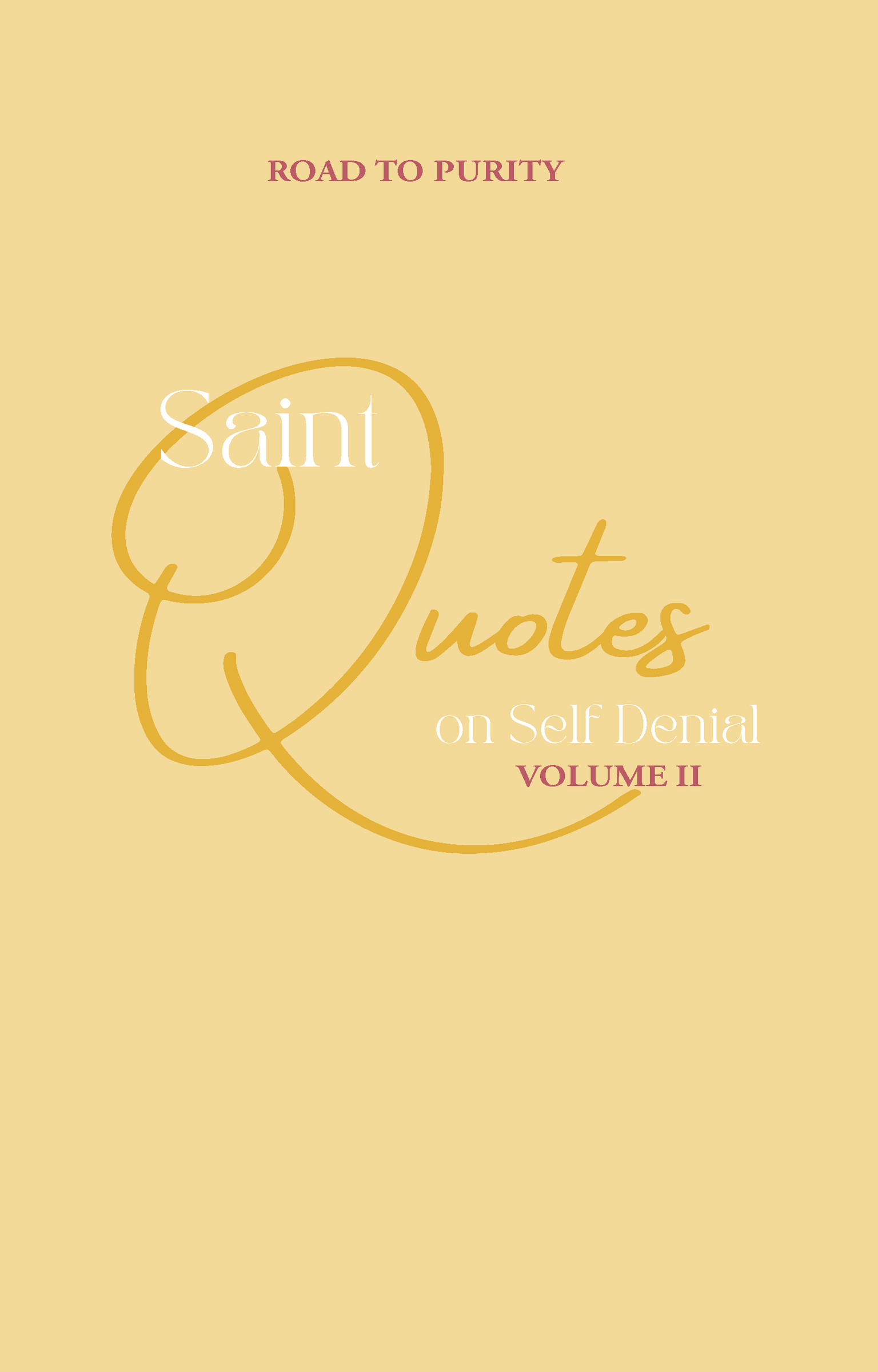 Saint Quotes on Self-Denial Volume 2 (C)