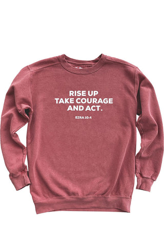 Rise Up & Take Courage Crewneck Sweatshirt