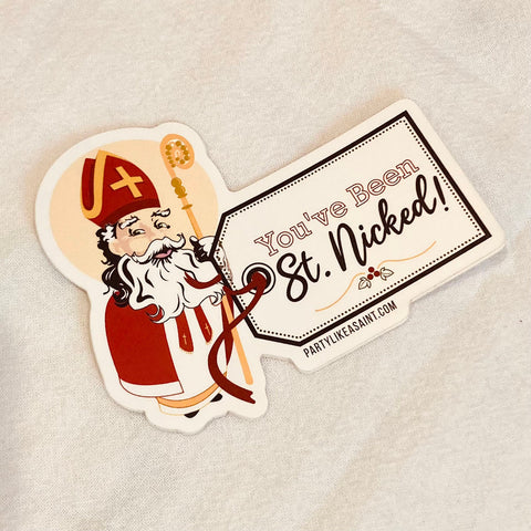 You’ve Been St. Nicked! Vinyl Sticker (Co)