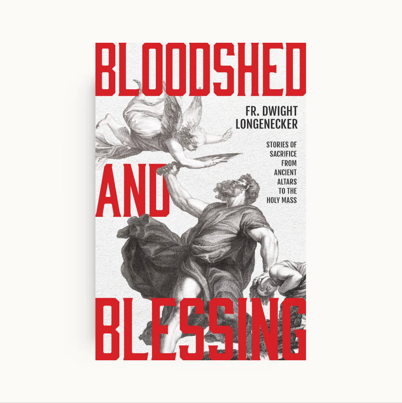 Bloodshed and Blessing