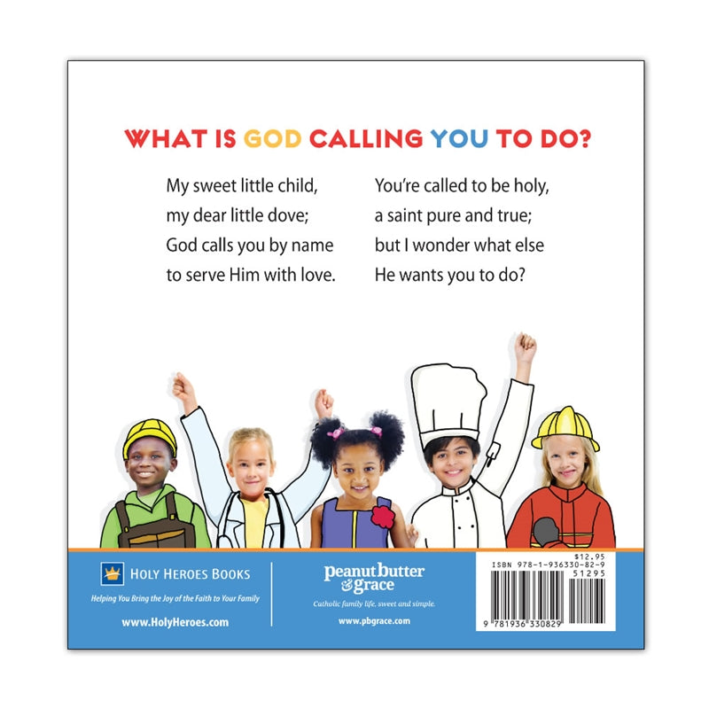 So Many Ways to Be Holy: A Child’s Book about Vocations