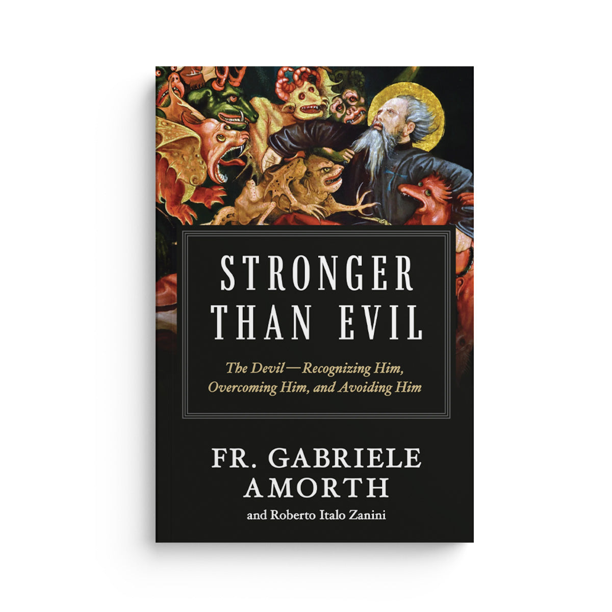 Stronger Than Evil