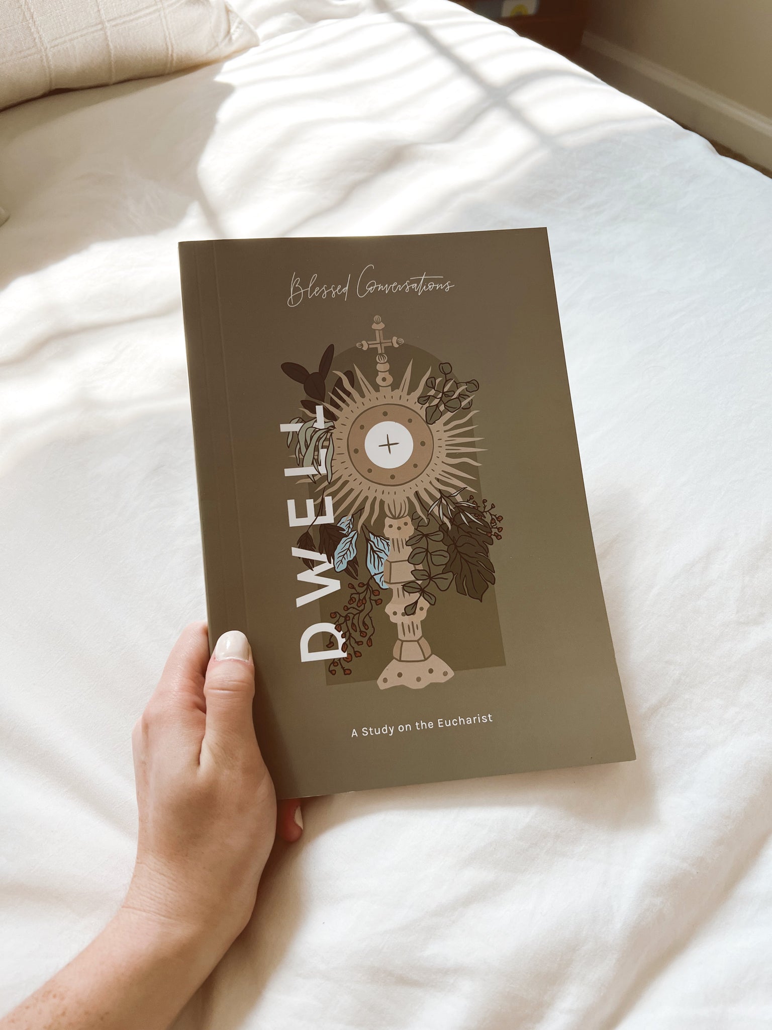 Dwell // Blessed Conversations Study on the Eucharist