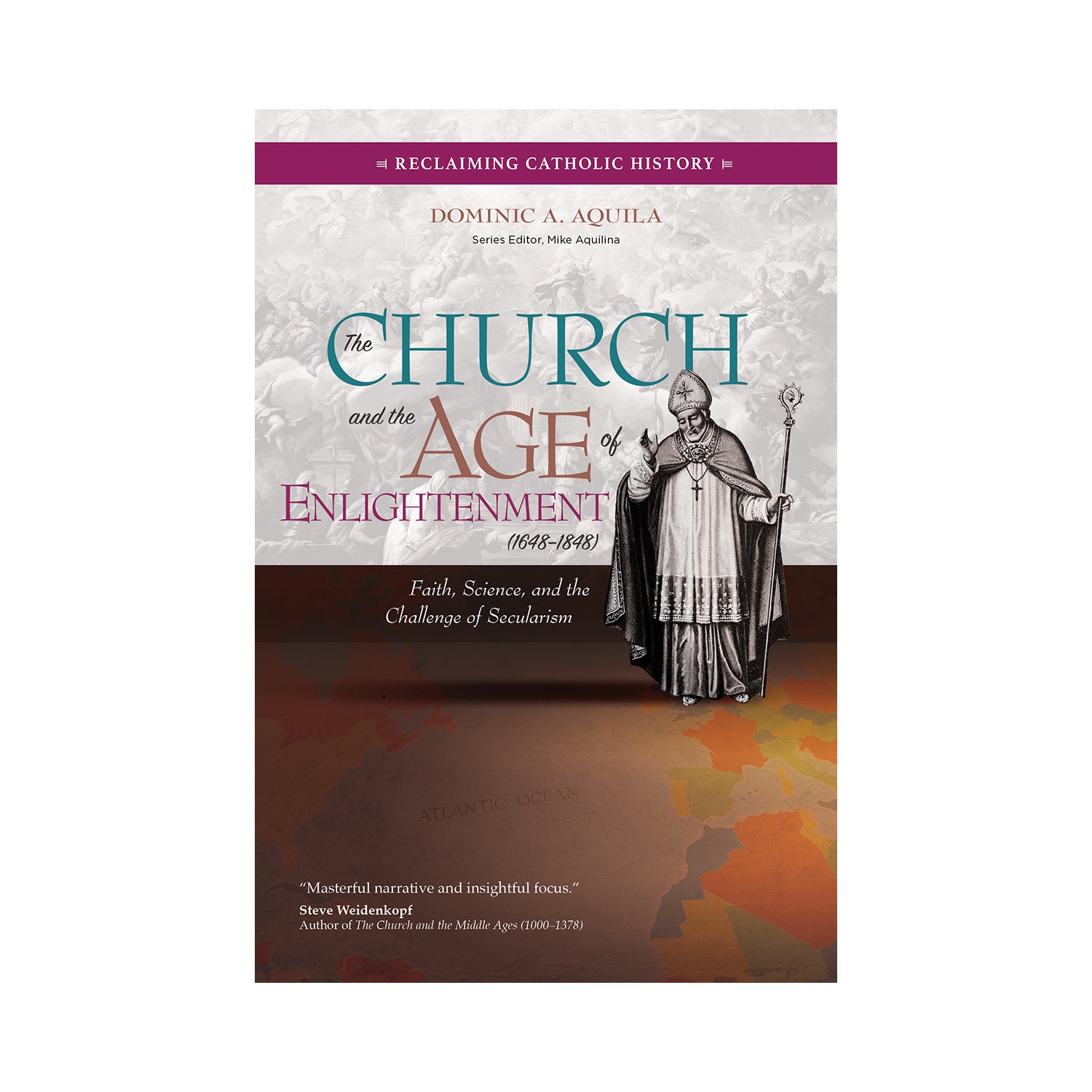 The Church and the Age of Enlightenment (1648–1848)