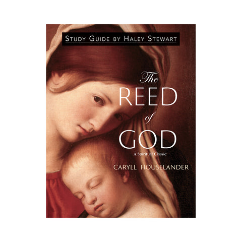 The Reed of God