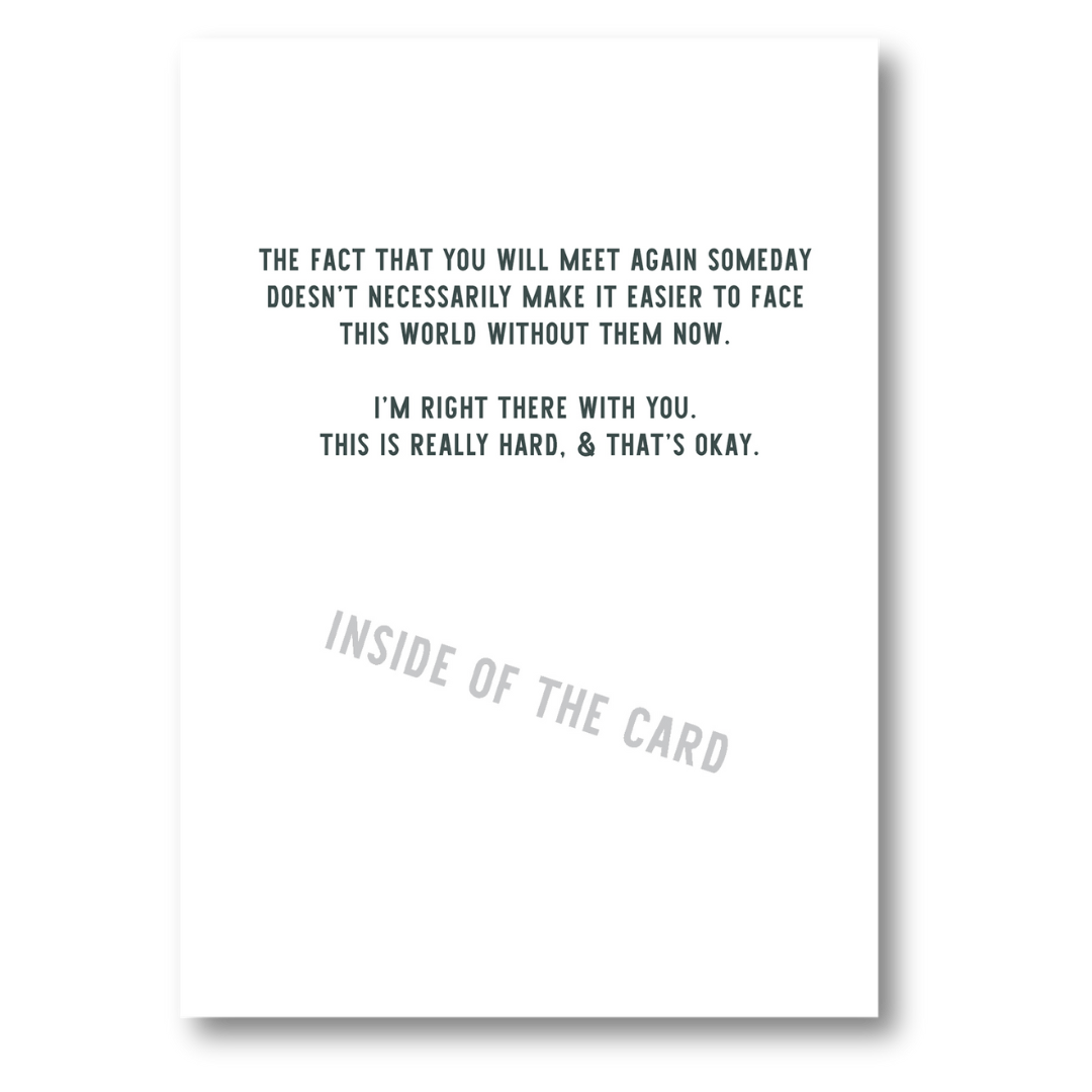 The Pain of Today Grief Card
