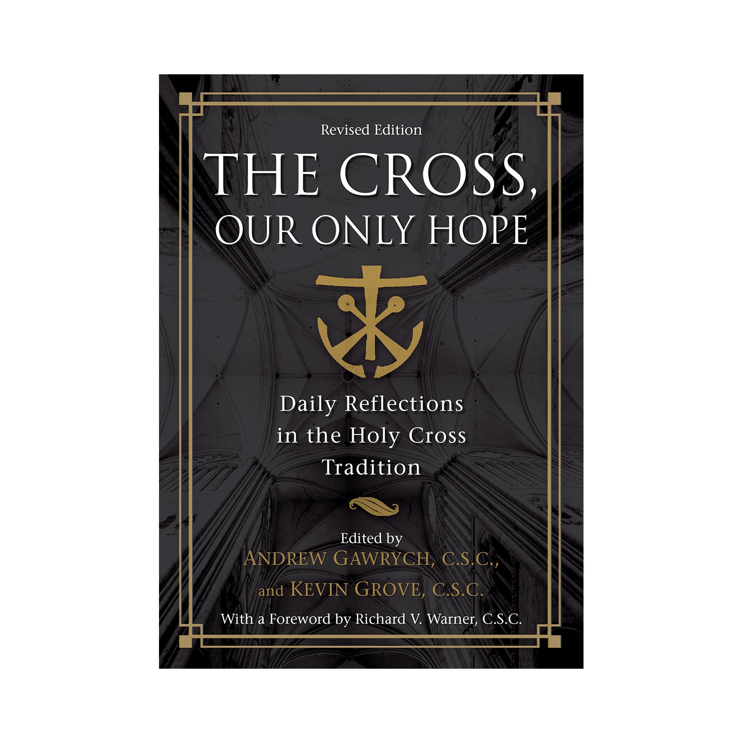 The Cross, Our Only Hope (Revised)