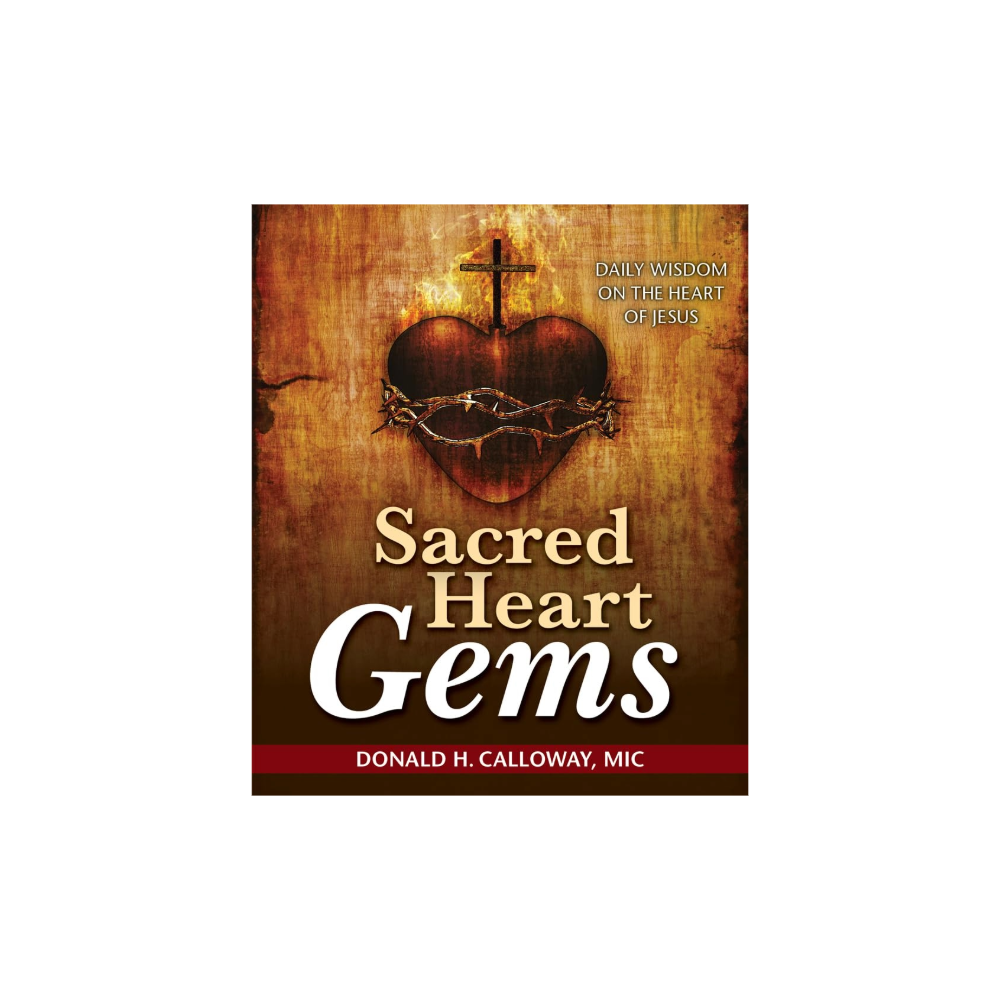 Sacred Heart Gems: Daily Wisdom on the Heart of Jesus