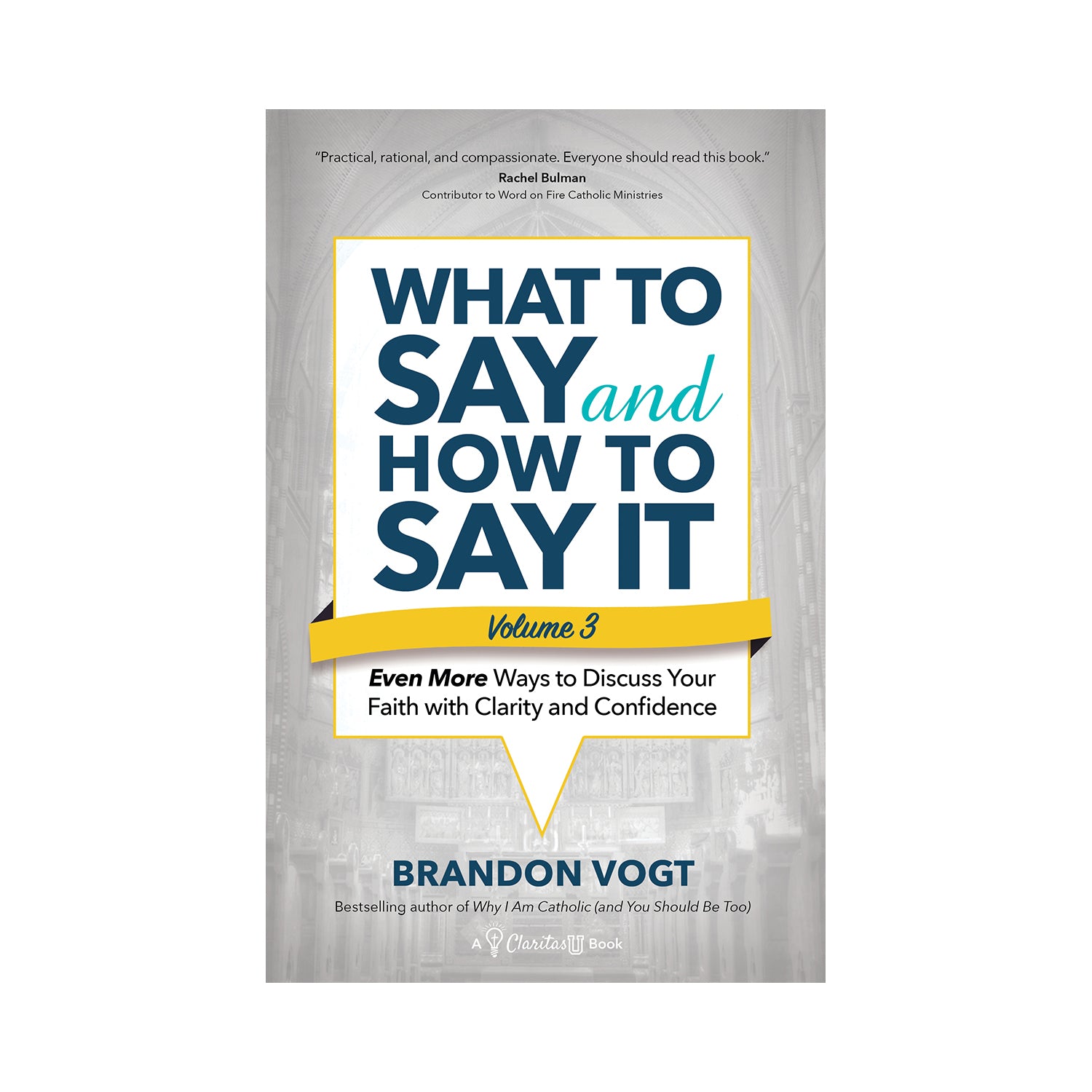 What to Say and How to Say It, Volume III