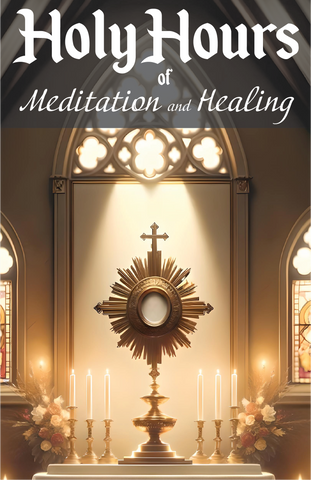 Holy Hours of Meditation and Healing (c)