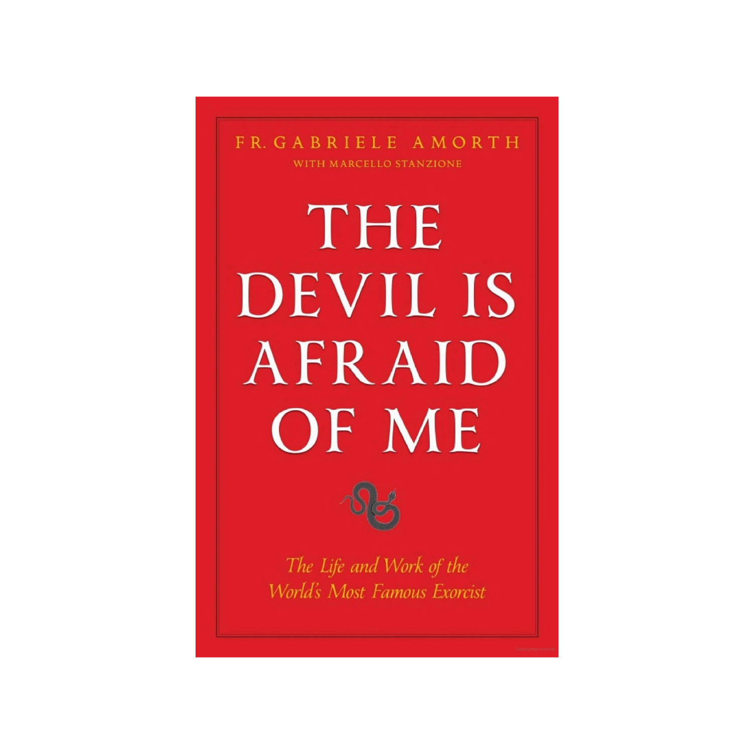 The Devil Is Afraid of Me