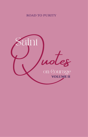 Saint Quotes on Courage Volume 2 (C)