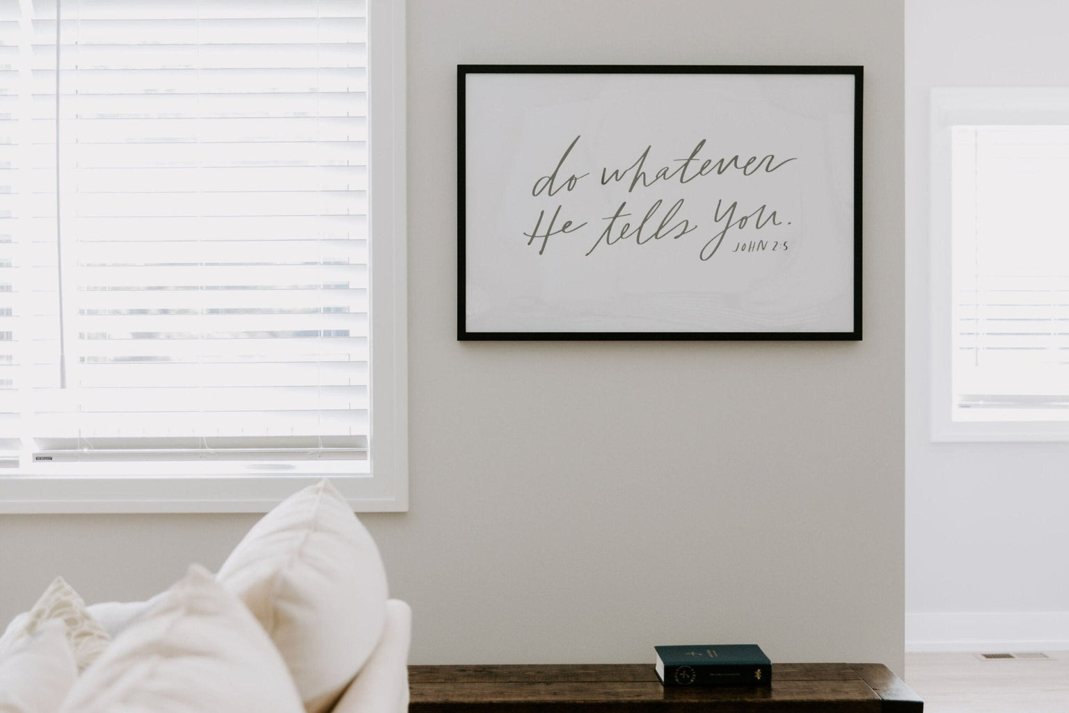 Do Whatever He Tells You (John 2:5 Poster)