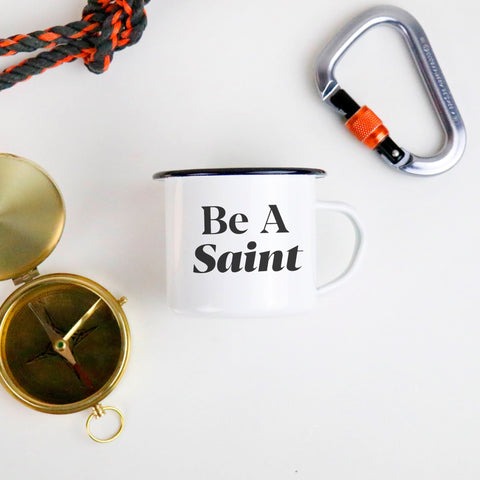 Be A Saint Catholic Mug