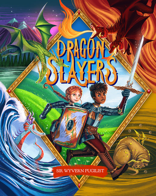 Dragon Slayers: The Essential Training Guide for Young Dragon Fighters (Enlarged/Expanded)