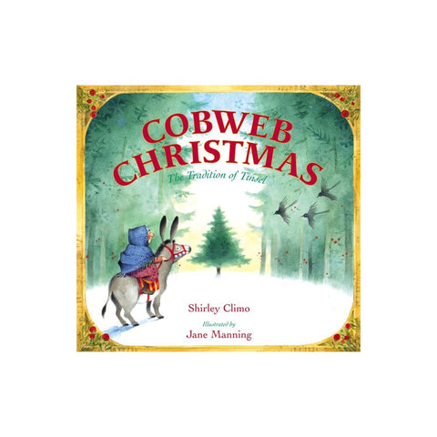 Cobweb Christmas: The Tradition of Tinsel: A Christmas Holiday Book for Kids