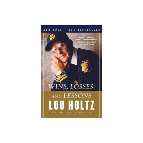 Wins, Losses, and Lessons: An Autobiography