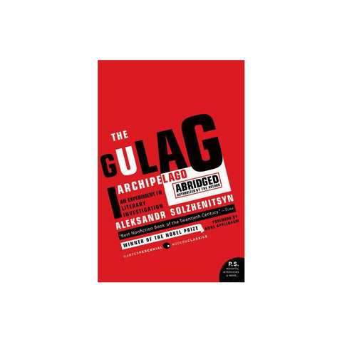 The Gulag Archipelago: The Authorized Abridgement