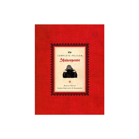 The Complete Pelican Shakespeare