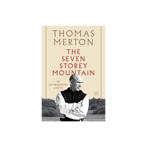 The Seven Storey Mountain (Anniversary)