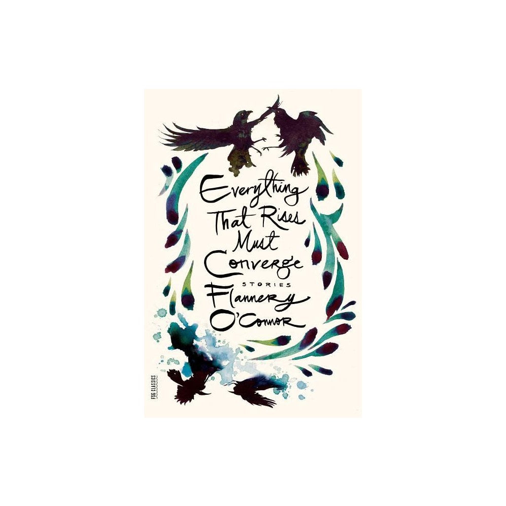 Everything That Rises Must Converge: Stories