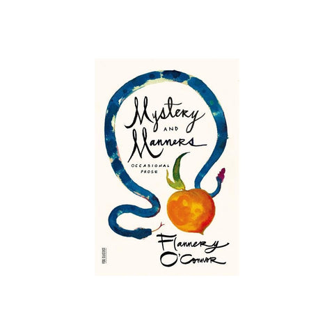 Mystery and Manners: Occasional Prose